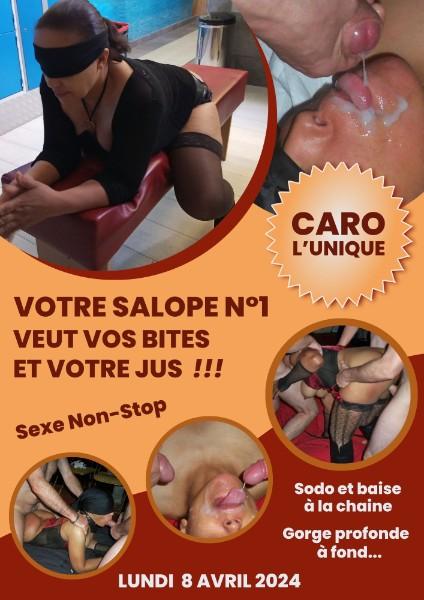 Ce lundi 8 avril de 11h à 15h, votre fameuse Salope CARO sera là, offerte et prête à tout pour un nouveau Gang-bang extrême à la Petite cheminée. Un petit conseil : arrivez le fusil bien chargé ! 